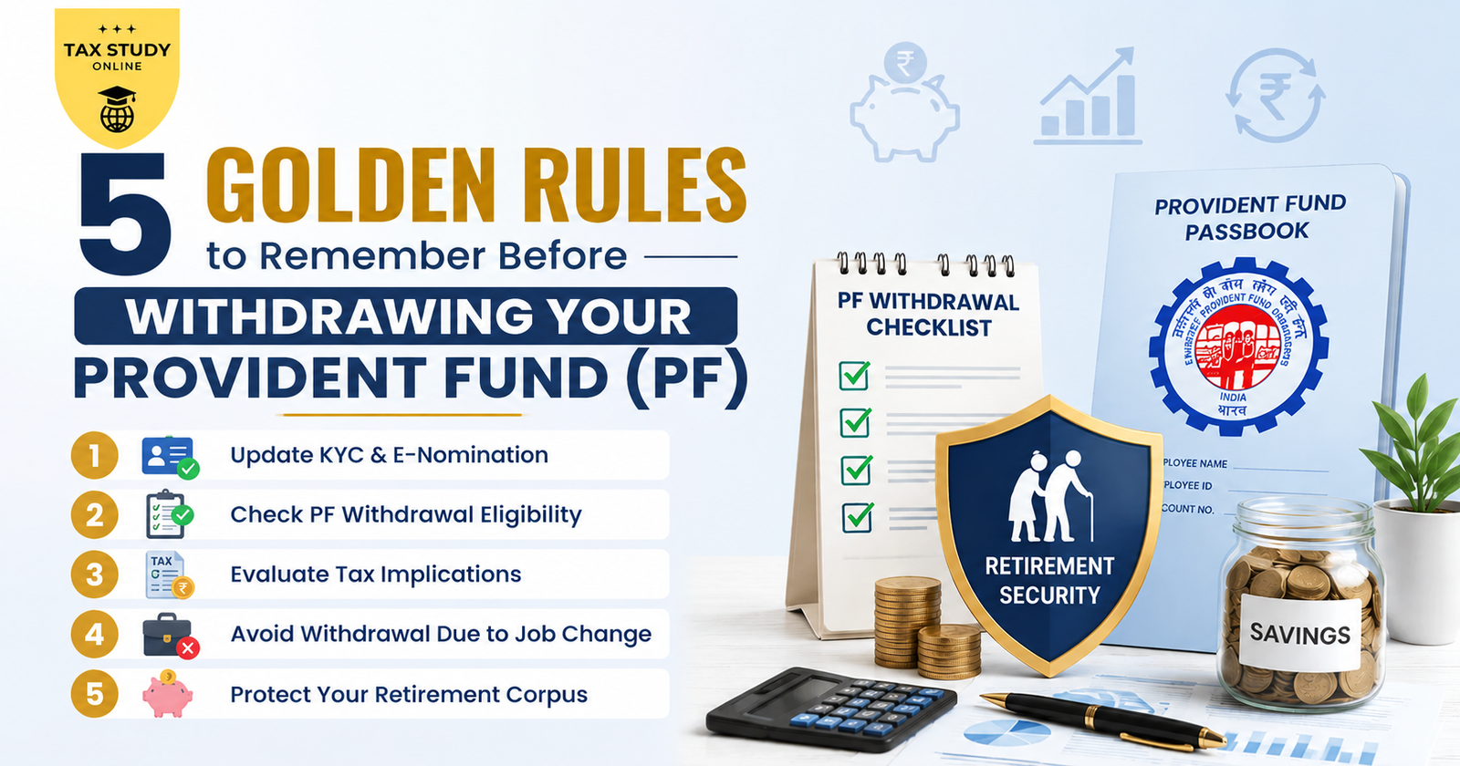 5 Golden Rules to Remember Before Withdrawing Your Provident Fund (PF)