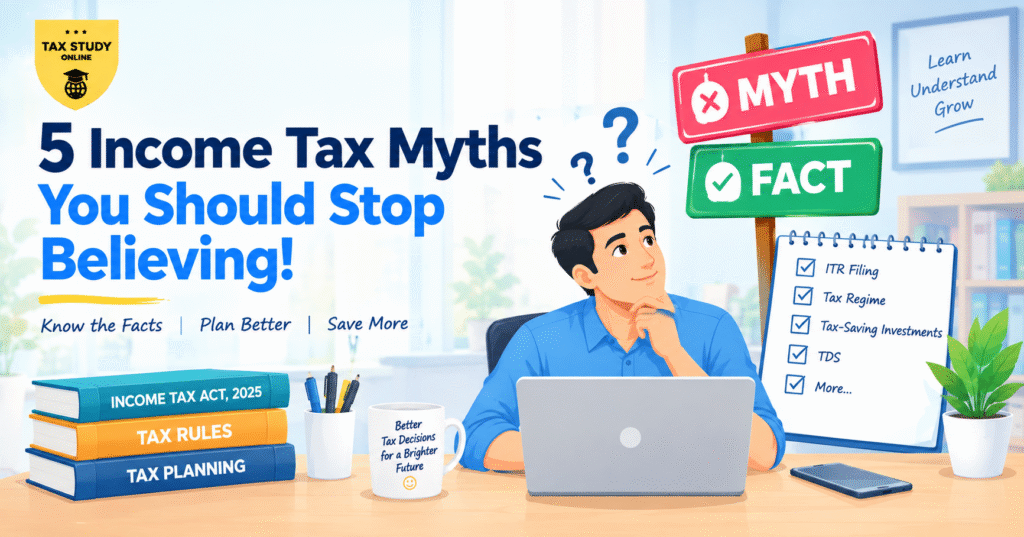 5 Income Tax Myths Debunked